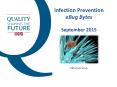 Infection Prevention eBug Bytes September 2015 PowerPoint PPT Presentation