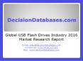 Global USB Flash Drives Industry - Size, Share and Market Forecasts 2021 PowerPoint PPT Presentation
