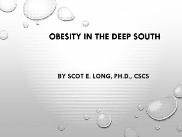 OBESITY IN THE DEEP SOUTH