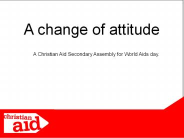 A change of attitude