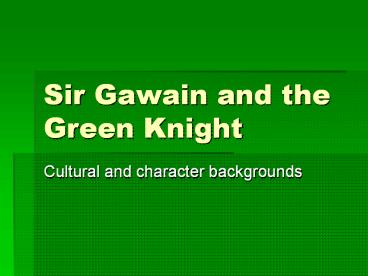 Sir Gawain and the Green Knight