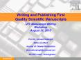 Writing and Publishing First Quality Scientific Manuscripts PowerPoint PPT Presentation