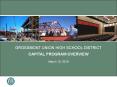 GROSSMONT UNION HIGH SCHOOL DISTRICT CAPITAL PROGRAM OVERVIEW PowerPoint PPT Presentation