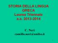 STORIA DELLA LINGUA GRECA Laurea Triennale a.a. 2013-2014 PowerPoint PPT Presentation