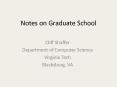 Notes on Graduate School PowerPoint PPT Presentation