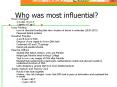 Who was most influential? PowerPoint PPT Presentation