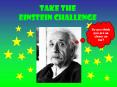 Take the Einstein Challenge PowerPoint PPT Presentation