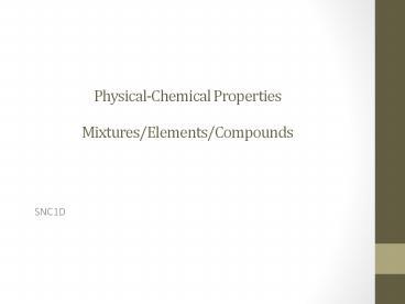 Physical-Chemical%20Properties%20Mixtures/Elements/Compounds