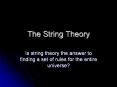 The String Theory PowerPoint PPT Presentation