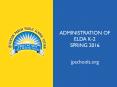 ADMINISTRATION OF ELDA K-2 SPRING 2016 PowerPoint PPT Presentation