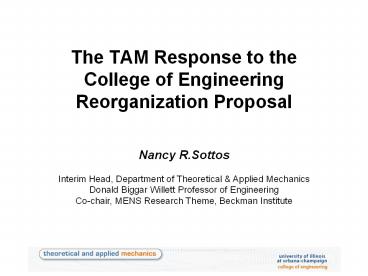 The TAM Response to the College of Engineering Reorganization Proposal