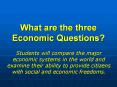 What are the three Economic Questions? PowerPoint PPT Presentation