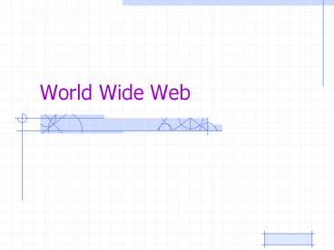 World Wide Web