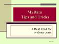 MyData Tips and Tricks PowerPoint PPT Presentation