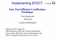 Implementing EFECT Easy Fast Efficient Certification Technique