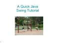 A Quick Java Swing Tutorial PowerPoint PPT Presentation
