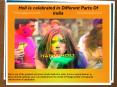 Holi is celebrated in different part of India PowerPoint PPT Presentation