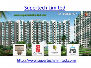 Supertech Romano and Sports Village Projects in Noida