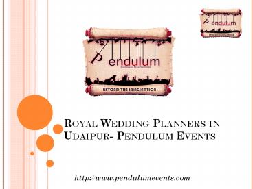 Royal Wedding Planners in Udaipur- Pendulum Events