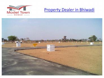 Property Dealer in Bhiwadi