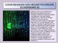 Good reasons you ought to update to Windows 10 PowerPoint PPT Presentation