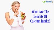 What Are The Benefits Of Calcium Intake?
