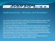 Tooth sensitivity – mistakes and remedies!