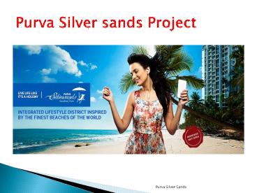 Purva Silver Sands