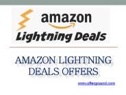Amazon Lightning Deals Offers