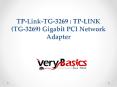 TP-Link-TG-3269  TP-LINK (TG-3269) Gigabit PCI Network Adapter PowerPoint PPT Presentation