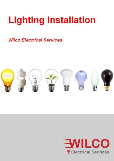 Lighting Installation