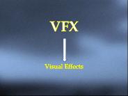 Visual Effects