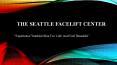 facelift seattle PowerPoint PPT Presentation
