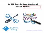 Six SEO Tools To Boost Your Search Engine Ranking