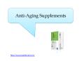 Anti-Aging Supplements PowerPoint PPT Presentation