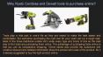Why Ryobi Cordless and Dewalt tools to purchase online?