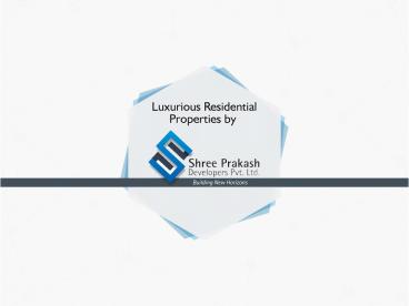 Shree Prakash Developers is Famous Builder in Nashik!