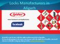Spider Locks Manufacturers At  Aligarh PowerPoint PPT Presentation