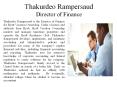 Thakurdeo Rampersaud Director of Finance PowerPoint PPT Presentation