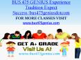 BUS 475 GENIUS Experience Tradition Expect Success/bus475geniusdotcom