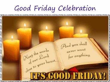 Good  Friday  Celebration 2016