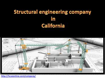 Structural engineering company in California