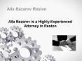 Alla Bazarov is a Highly-Experienced Attorney in Reston PowerPoint PPT Presentation