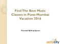 Best Music Classes in Pune PowerPoint PPT Presentation
