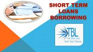 Short Term Loans Borrowing