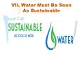 VIL Water Must Be Seen As Sustainable PowerPoint PPT Presentation