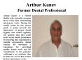 Arthur Kanev Former Dental Professional PowerPoint PPT Presentation