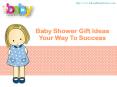 Baby Shower Gift Ideas Your Way To Success PowerPoint PPT Presentation