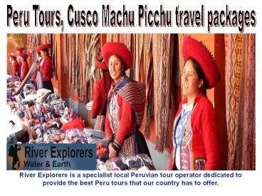 Machu Picchu Adventure Tours