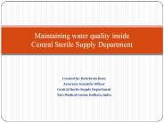Maintaining water quality inside Central Sterile Supply Department